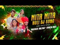 MITA MITA VIJAY HOLI SPL DJ SONG REMIX BY DJ BHASKAR BOLTHEY AND DJ GANESH NGKL