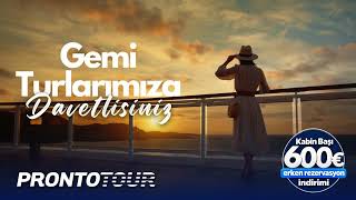Gemi Turları - Erken Rezervasyon Fırsatları