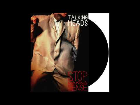 Talking Heads - Stop Making Sense (Raw Soundboard Audio) [1983]