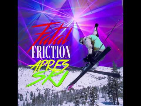 Fatal Friction - Apres Ski - Synthwave