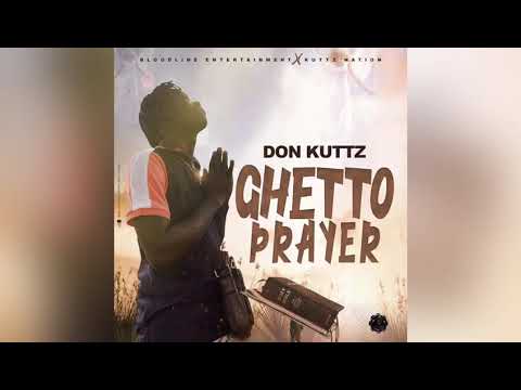 Don Kuttz - Ghetto prayer (Official Audio)