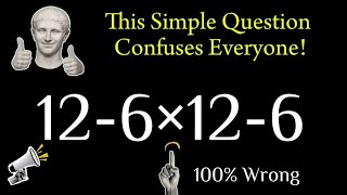 This Simple Question Confuses Everyone!