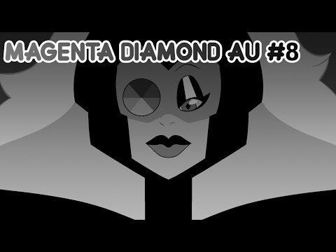 Magenta Diamond AU #8