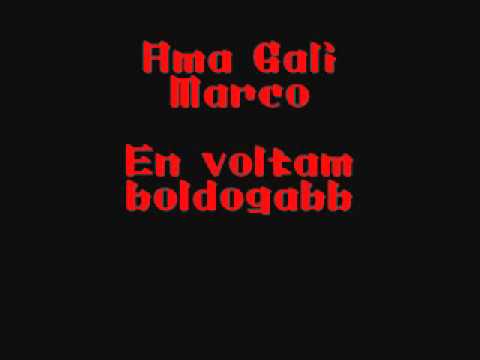 Ama Gali Marco Én Voltam Boldogabb