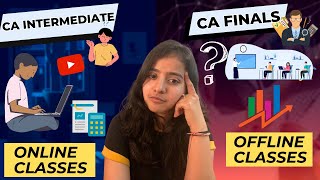 How to make a choice between offline/online classes | CA Nandini Agrawal