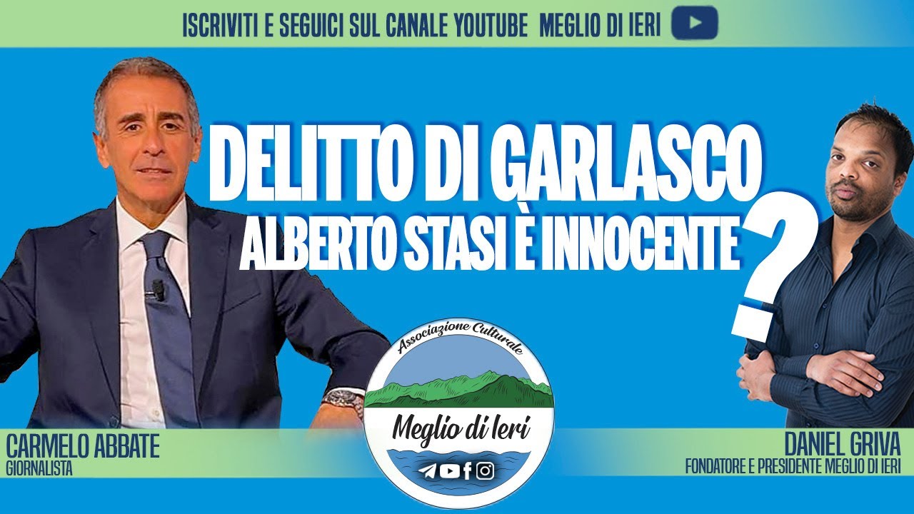 Delitto di Garlasco, Alberto Stasi è innocente? - CARMELO ABBATE - Giornalista