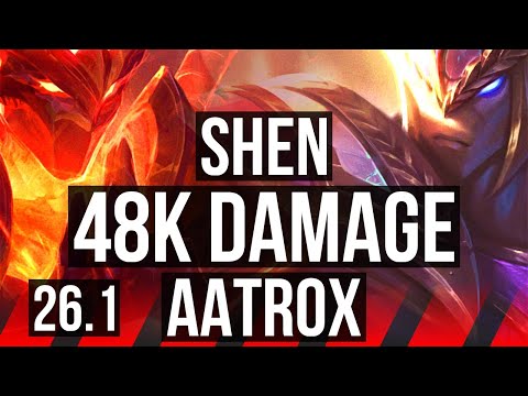 SHEN vs AATROX (TOP) | 48K damage | KR Diamond | 26.1