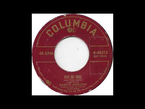 Marion Marlowe (Kiss Me Once And Then Again)