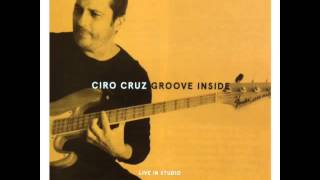 GROOVE INSIDE by CIRO CRUZ - GROOVE INSIDE