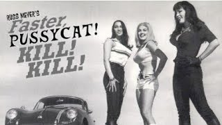 Faster, Pussycat! Kill! Kill!