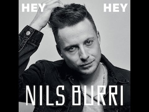 NILS BURRI: HEY HEY OFFICIAL MUSICVIDEO