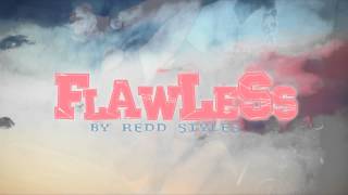 Redd Styles - Flawless