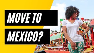 Best Mexican Cities To Move To In 2021 and getting residency in Mexico