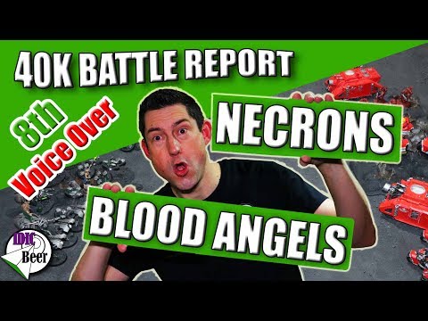 Necrons Vs Blood Angels - 40k Battle Report