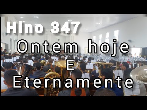 Hino CCB 347 - Ontem, hoje e eternamente Ensaio regional  CCB