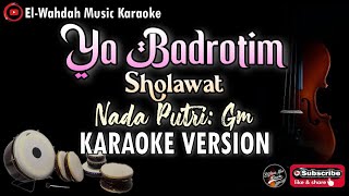 Download lagu YA BADROTIM Karaoke Nada Wanita (Gm) Al-Banjari Version | Video Lirik | Audio HD mp3 Download lagu YA BADROTIM Karaoke Nada Wanita (Gm) Al-Banjari Version | Video Lirik | Audio HD mp3