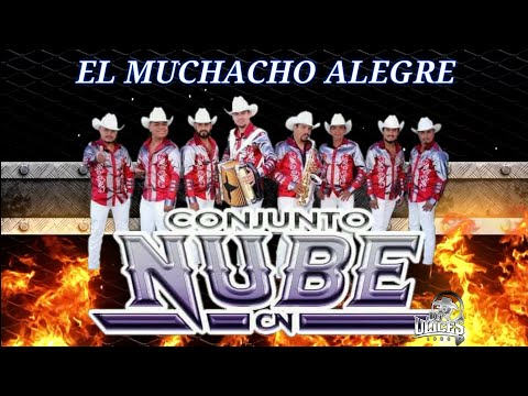Conjunto Nube 2018 - El Rey De Mil Coronas, El Muchacho Alegre 🎵