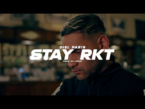 Diel Paris - Stay RKT ft DJ Lauuh ( Video clip oficial )