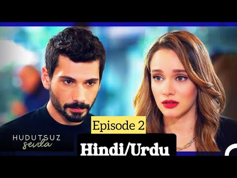 Hudutsuz Sevda Episode 2 - The UNFORGIVABLE Betrayal | In Hindi |