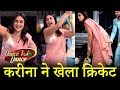 Kareena Kapoor Plays Cricket With Kapil Dev In Saree Dance India Dance 7