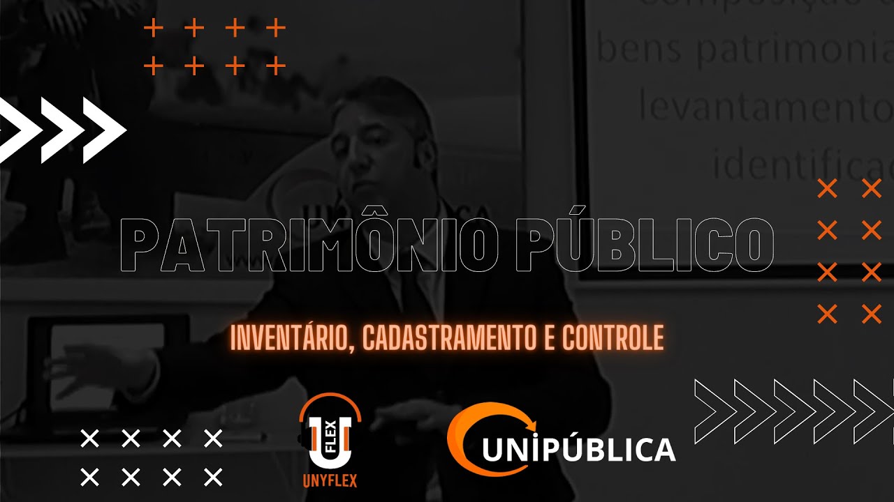 Patrimônio Publico - Inventário, Cadastramento e Controle (Vídeo Aula)