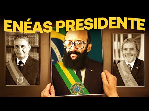 WHAT IF ENÉAS CARNEIRO WERE PRESIDENT OF BRAZIL?