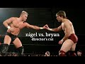 Nigel McGuinness Vs Bryan Danielson X Amadeus Director S Cut