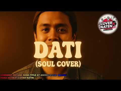 Dati - COVER NATEN PH (Funk-Soul Cover)