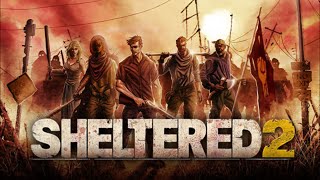 Sheltered 2 - Post-Apocalypse Fallout Shelter Management Simulator (Sheltered 2 Gameplay)