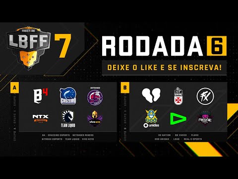 LBFF 7 - Rodada 6  - Grupos A e B | Free Fire