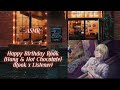 ASMR RP Happy Bday Rook Hang Hot Chocolate TWST Rook Hot Cocoa CoffeeShop Bday GN