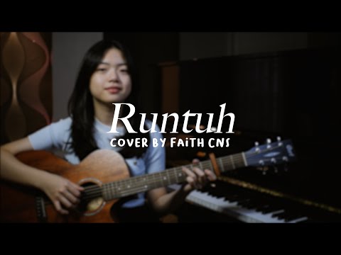Runtuh - Feby Putri ft. Fiersa Besari | #coverbyfaithcns