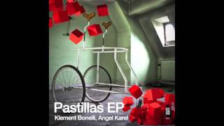 Klement Bonelli, Angel Karel - Stella ( Pastillas Ep ) - Krome Records