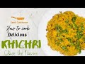 Delicious Perfect Dal Khichdi I छिलका मूंग दाल मसाला खिचड�