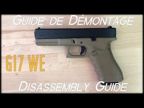 comment demonter glock 17