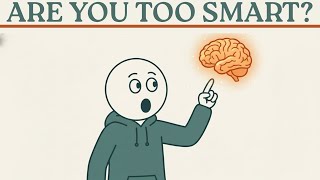 10 Signs you are too smart for most people