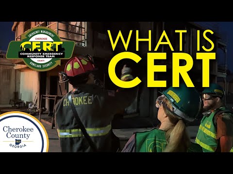 Cherokee County Ga | What is CERT and How Do You Get Involved?