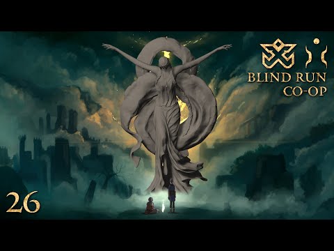 Intermezzo Brividi II - Elden Ring [Co-op Blind Run] #26 w/ Sabaku no Maiku