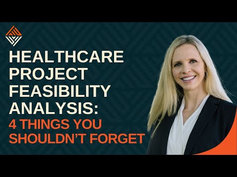 Healthcare Project Feasibility Analysis: 4 Things You Shouldn't Forget