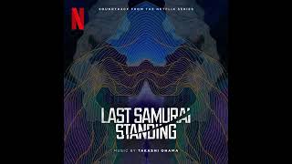 Download lagu Last Samurai Standing 2025 Soundtrack | Last Samurai Standing - Takashi Ohmama | A Netflix Series | mp3 Download lagu Last Samurai Standing 2025 Soundtrack | Last Samurai Standing - Takashi Ohmama | A Netflix Series | mp3