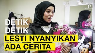 Detik - detik Lesti Nyanyikan Ada Cerita | #DangdutKepo