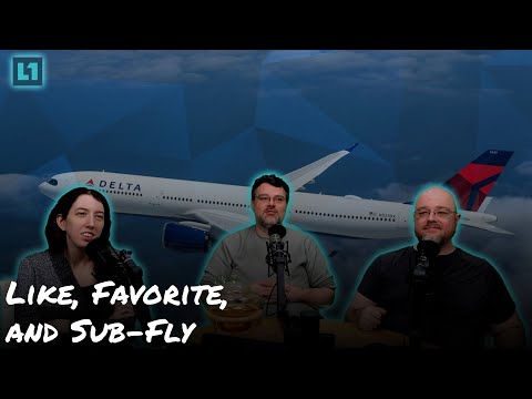 The Level1 Show January 14 2025: Like, Favorite, and Sub-Fly