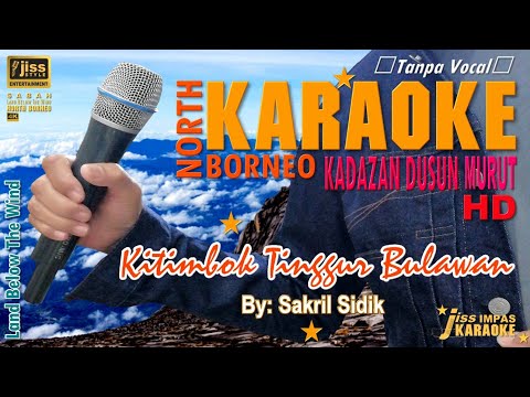 KITIMBOK TINGGUR BULAWAN - Sakril Sidik - KARAOKE HD