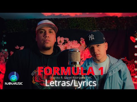 Formula 1 - Practiko X Gabriel Rodriguez EMC - (Letras/Lyrics)