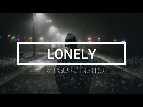 [FREE] Instrumental Rap Trap/Dope/Triste - LONELY