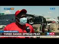 Mamelodi Gangs Three Gangs Spread Fear