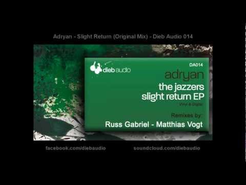 Adryan - Slight Return (Original Mix) - Dieb Audio 014