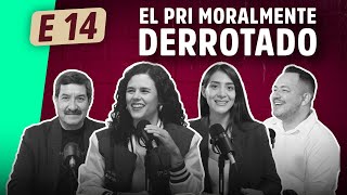 🎥🚨#EnVivo | Episodio 14 de La Moreniza. El PRI moralmente derrotado