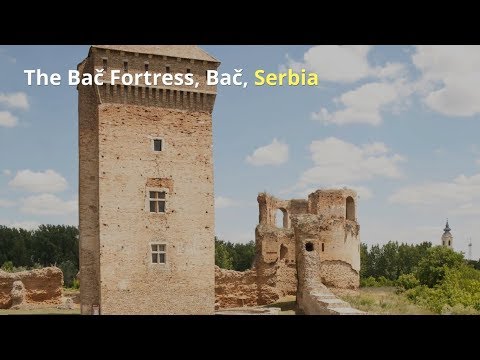 The Bač Fortress, Bač, SERBIA