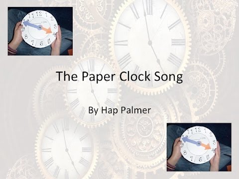 The Paper Clock Song by Hap Palmer w/Lyrics